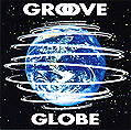 GROOVE GLOBE