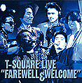 FAREWELL & WELCOME LIVE